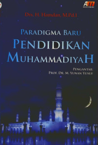 Paradigma baru pendidikan muhammadiyah