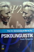 Psikolinguistik : suatu pengantar tahun 2009