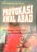 Provokasi awal abad : membangun panca daya merebut kembali kemanusiaan