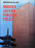 Modern japan's foreign policy