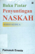 Buku pintar penyunting naskah : edisi kedua