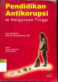 Pendidikan antikorupsi : di perguruan tinggi