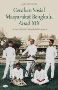 gerakan sosial masyarakat bengkulu abad x1x