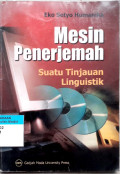 Mesin penerjemahan: suatu tinjauan linguistik