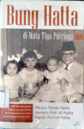 Bung Hatta di mata tiga putrinya