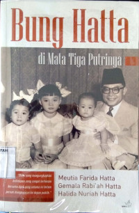 Bung Hatta di mata tiga putrinya