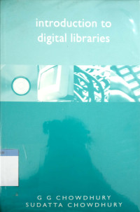 Introduction to digital libraries