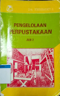 Pengelolaan perpustakaan (jilid 2)