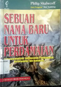 Sebuah nama baru untuk perdamaian : environmentalisme internasional, pembangunan berkelanjutan dan demokrasi