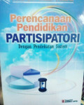 Perencanaan pendidikan partisipatori dengan pendekatan sistem