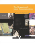 The dynamics of mass communications : media in the digital age