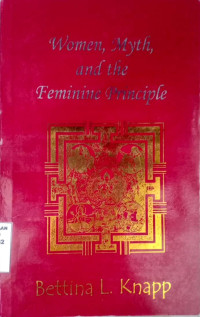 Women, myth, and the feminine principle