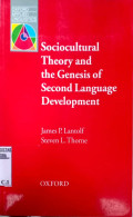 Sociocultural theory and the genesis of second language development