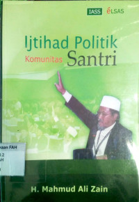 Ijtihad politik komunitas santri