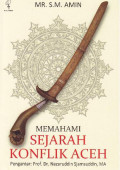 Memahami sejarah konflik Aceh