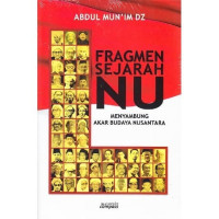 Fragmen sejarah nu : menyambung  akar budaya nusantara