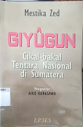 Giyugun : cikal-bakal tentara Nasional di Sumatera