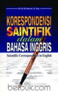 Korespondensi saintifik dalam bahasa inggris : scientific correspondence in english