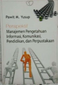 Perspektif Manajemen pengetahuan informasi, komunikasi, pendidikan, dan perpustakaan tahun 2019