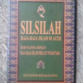 Silsilah raja-raja islam di Aceh hubungan dengan raja-raja islam melayu nusantara