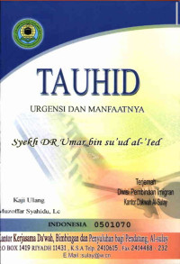 Tauhid : urgensi dan manfaatnya