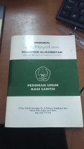 Mengenal pesantren al-hamidiyah : pedoman umum bagi santri edisi 1 tahun 1996