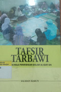 Tafsir Tarbawi : nilai nilai pendidikan dalam al-qur'an tahun 2013