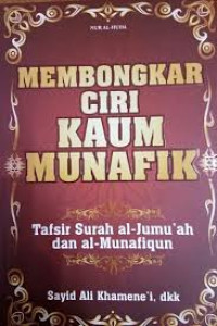 Membongkar ciri kaum munafik tafsir surah al-jumuah dan al-munafiqun