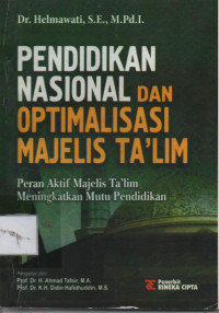 Pendidikan nasional dan optimalisasi majelis ta'lim : peran aktif majelis ta'lim meningkatkan mutu pendidikan