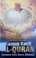 Kamus kecil al-qur'an : homonim kata secara alfabetis= Wujuh-e-Qur'an