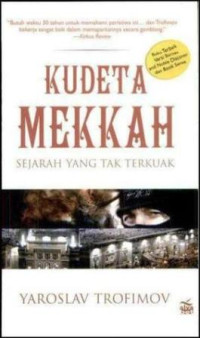 Kudeta Mekkah : sejarah yang terkuak tahun 2007