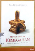 Menuju Puncak Kemegahan : Sejarah Kerajaan Majapahit