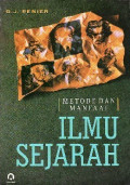 Metode dan manfaat ilmu sejarah