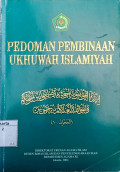 Pedoman pembinaan ukhuwah Islamiyah