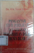 Pengantar studi pemikiran dan gerakan pembaharuan dalam dunia Islam : dirasah Islamiah III