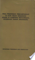 Pola permukiman perkampungan di kota besar Semarang (kasus di kampung petolongan kelurahan taman winangun)