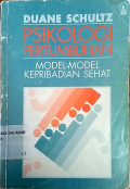 Psikologi pertumbuhan: model-model kepribadian sehat