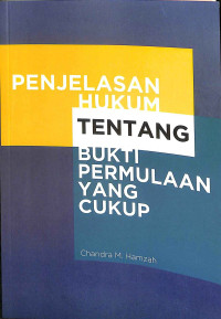 Penjelasan hukum (restatement) tentang bukti permulaan yang cukup