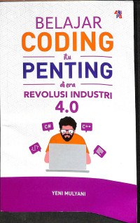 Belajar coding itu penting di era revolusi industri 4.0 tahun 2022