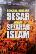 Bencana - bencana besar dalam sejarah islam