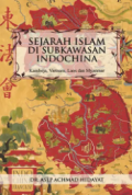 Sejarah islam di subkawasan indochina : kamboja, vietnam, laos, dan myanmar tahun 2023