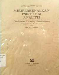 Memperkenalkan psikologi analitis : pendekatan terhadap ketaksadaran