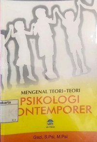 Mengenal teori-teroi psikologi kontemporer