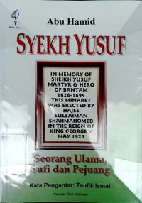 Syekh Yusuf Makassar : seorang ulama, sufi dan pejuang