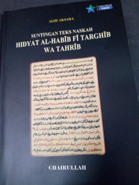 Alih aksara : Suntingan teks naskah hidyat  al-habib fi targhib wa tahrib