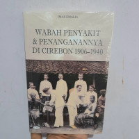 Wabah penyakit & penanganannya di cirebon 1906 - 1940