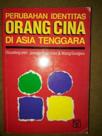 Perubahan identitas orang cina di Asia Tenggara