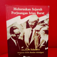 Meluruskan sejarah perjuangan irian barat tahun 2001